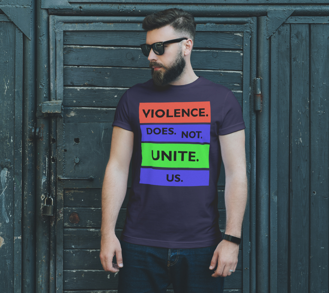Violence Does Not Unite Us Period Unisex T-Shirt, AOWSGD preview #2