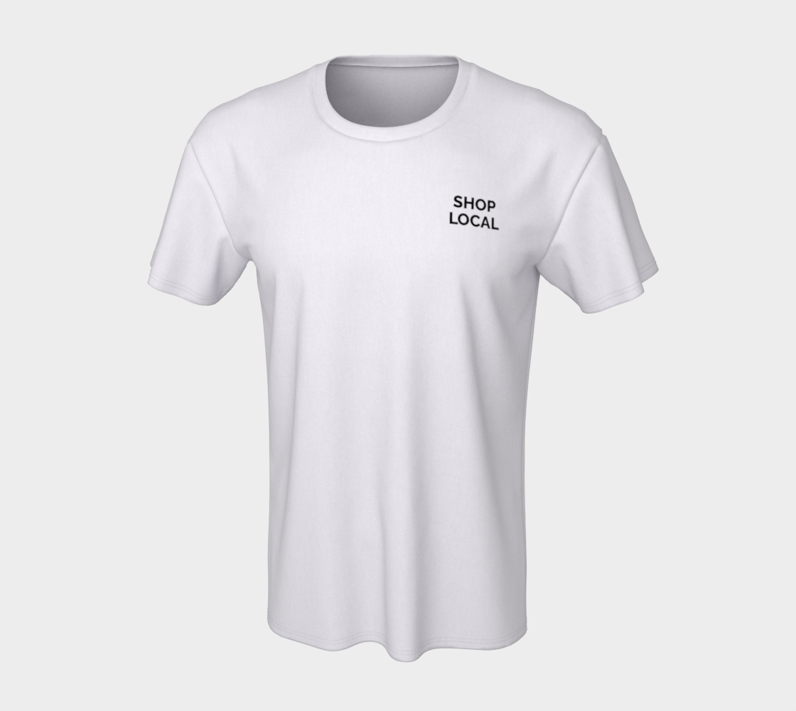 Shop Local - white unisex tee with black text preview #7
