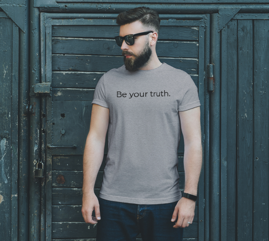 BE YOUR TRUTH Unisex T (black ink) preview #2