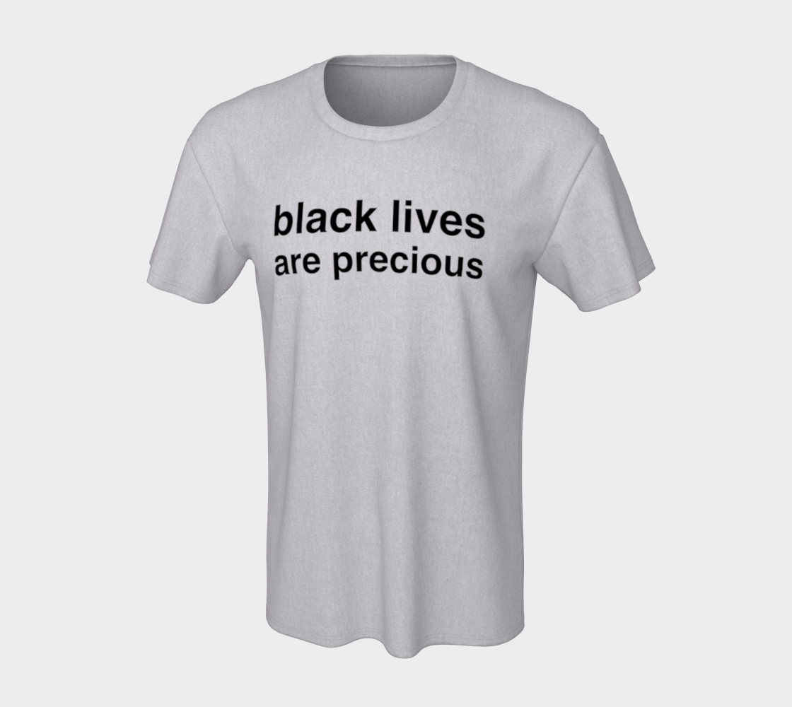 Black Lives Are Precious Gender Neutral T-Shirt (black ink) preview #7