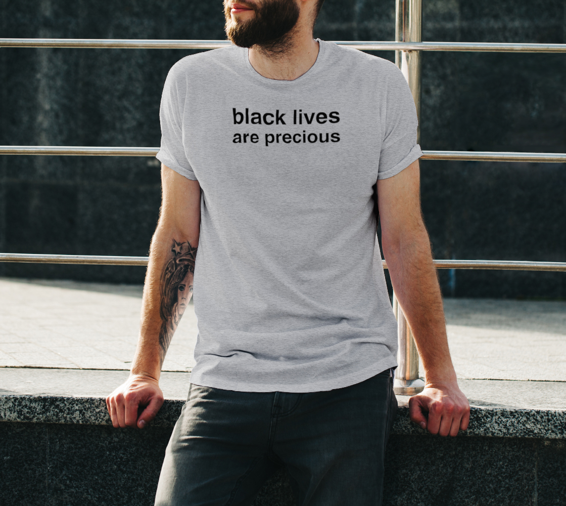 Black Lives Are Precious Gender Neutral T-Shirt (black ink) preview #3