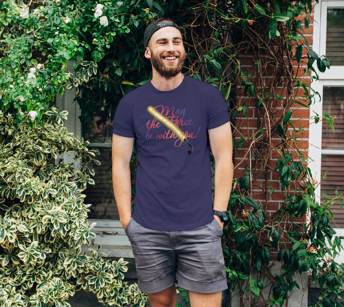 May the Force be with you. Star Wars. t-shirt preview