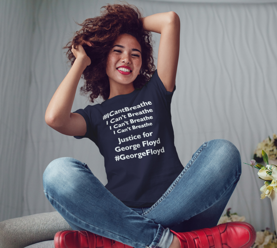 I Can't Breathe George Floyd Last Words BLM Women's Tee, AOWSGD preview #3