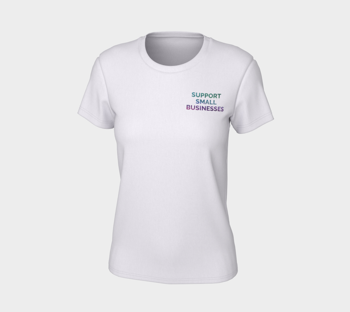 Support Small Businesses - white tee, multicolour text preview #7