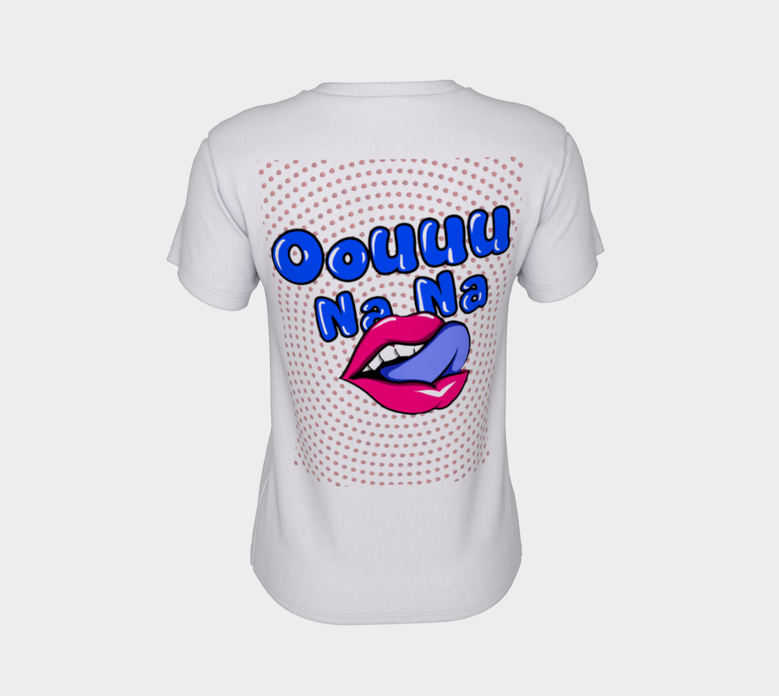 "Oouuu Na Na " T-Shirt thumbnail #9