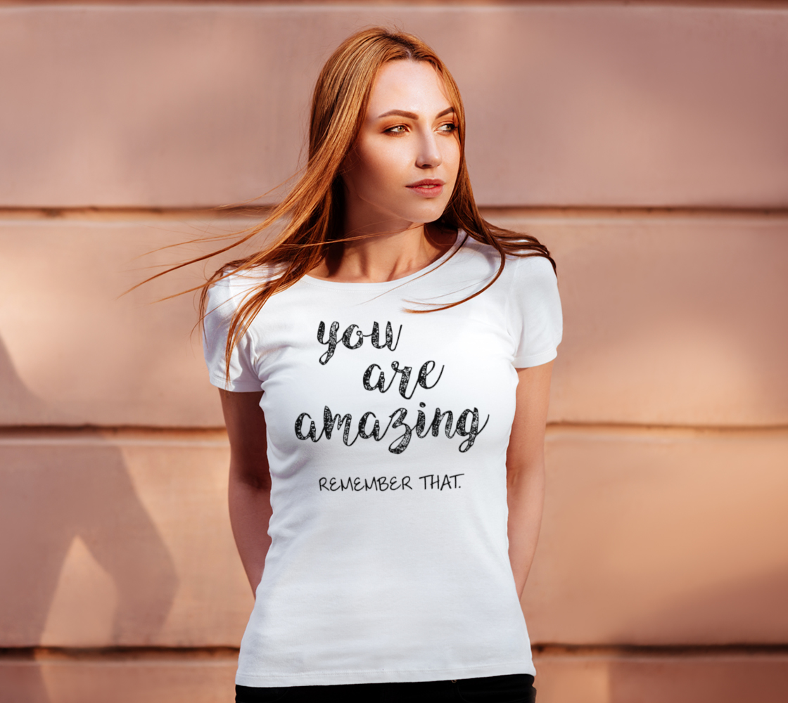 Aperçu de You Are Amazing - Women's Tee #4