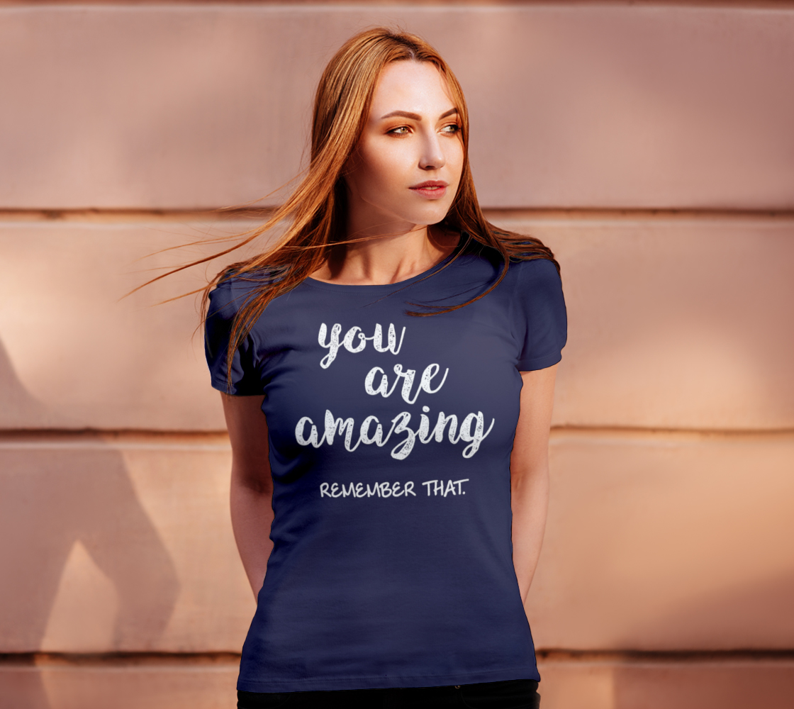 Aperçu de You Are Amazing - Women's Tee #4