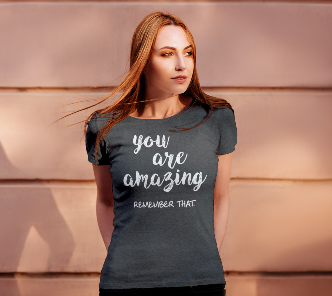 Aperçu de You Are Amazing - Women's Tee #4