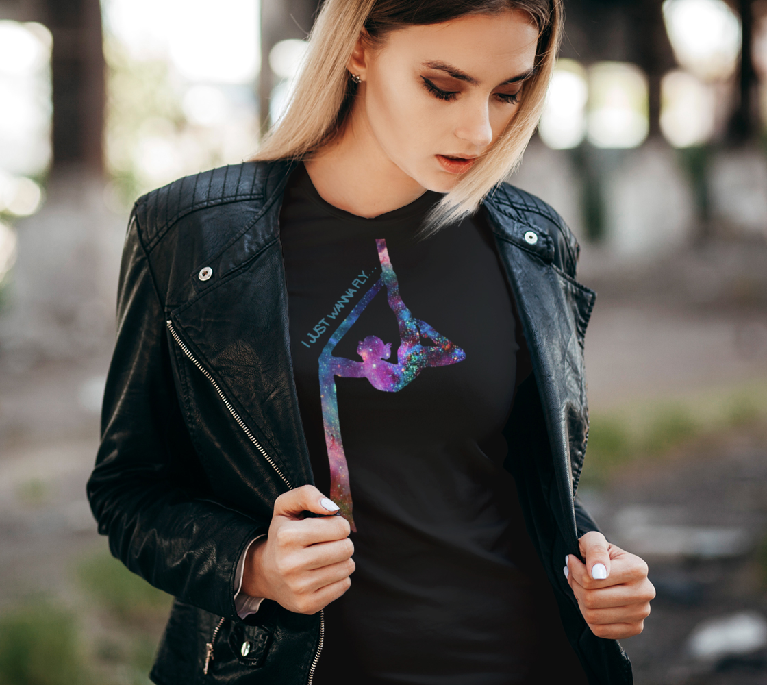 I Just Wanna Fly - Aerial Stars Silks Teeshirt preview #2