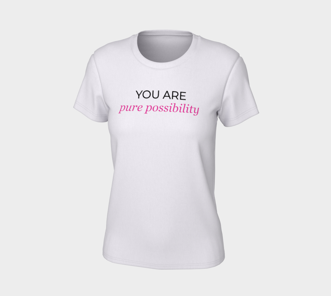 YOU ARE PURE POSSIBILITY CLOSE CUT TEE (light shirts) preview #7