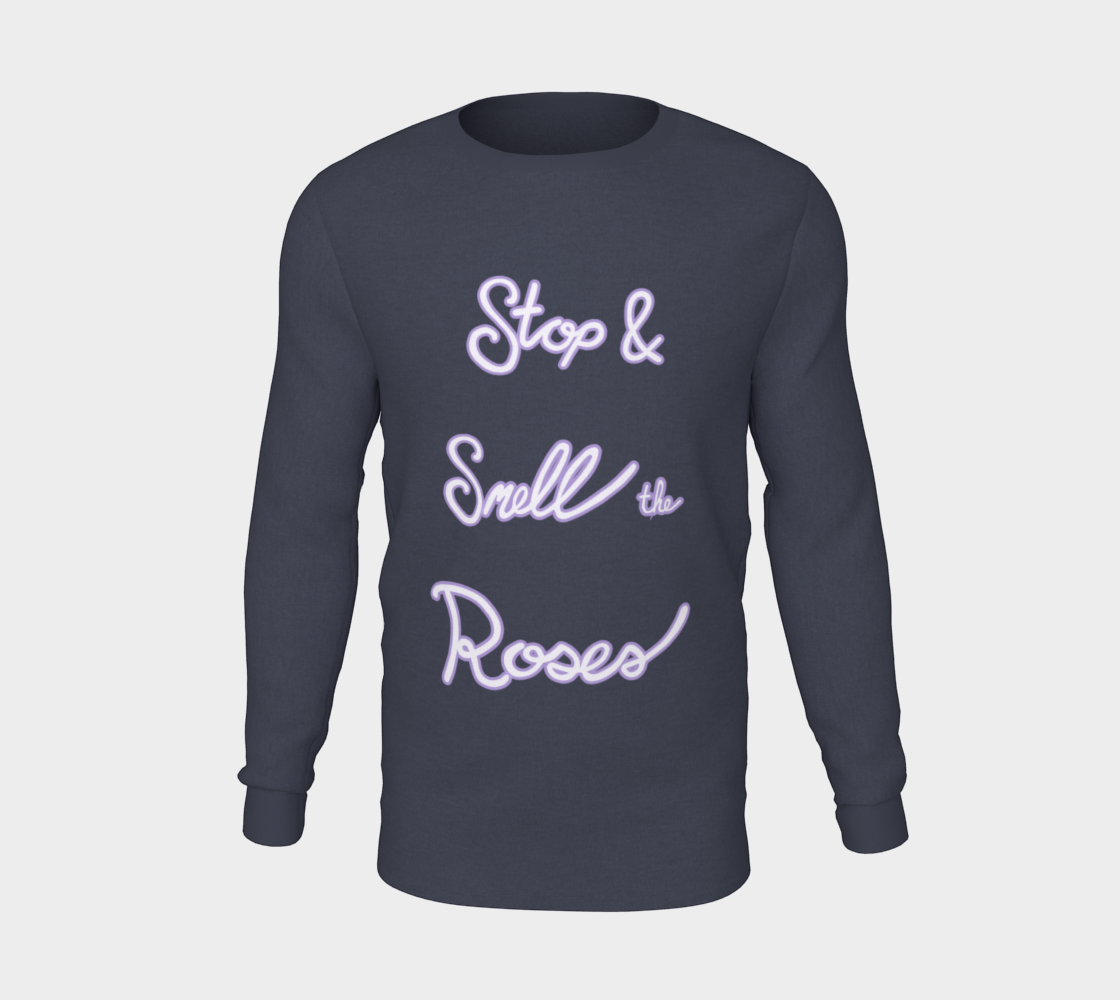 Stop & Smell the Roses Long Sleeve T-shirt Miniature #6