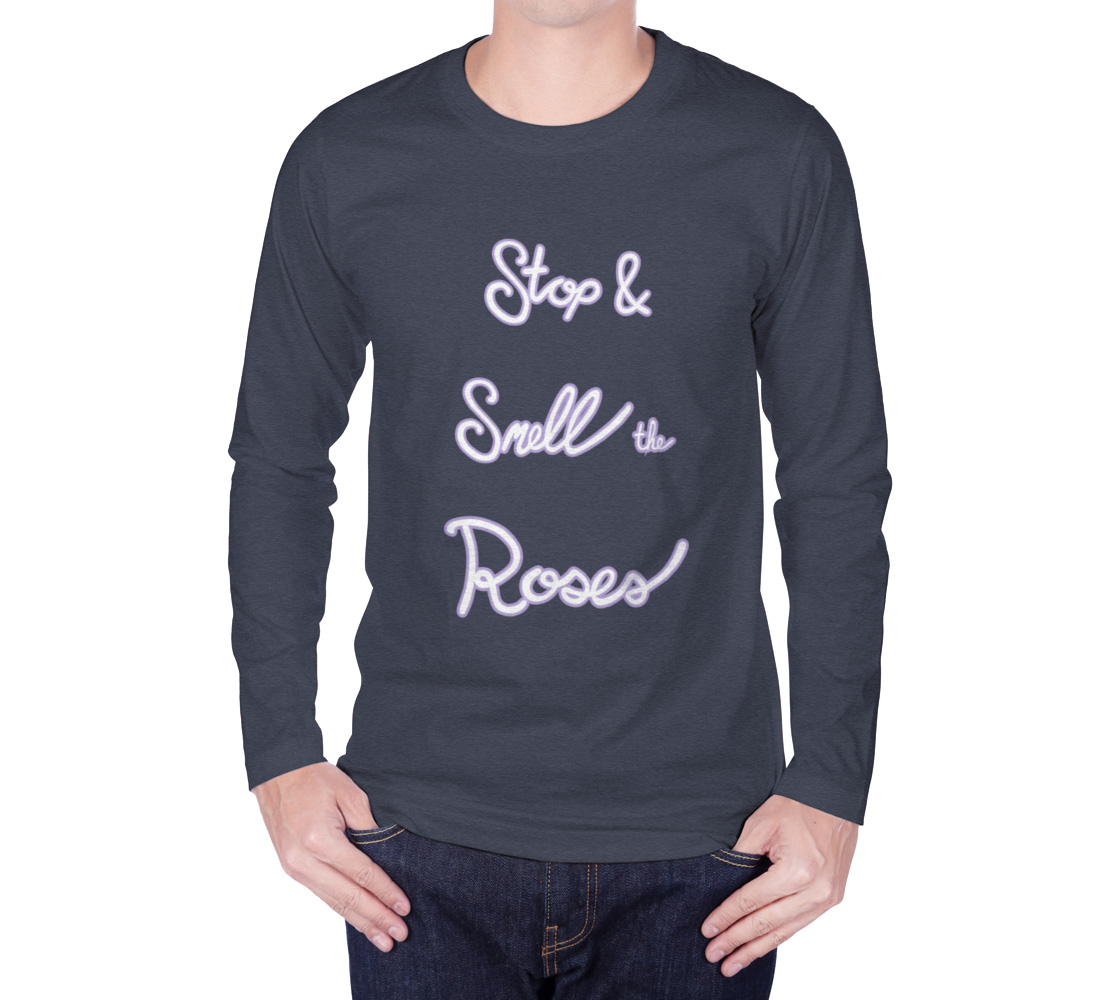 Stop & Smell the Roses Long Sleeve T-shirt Miniature #2