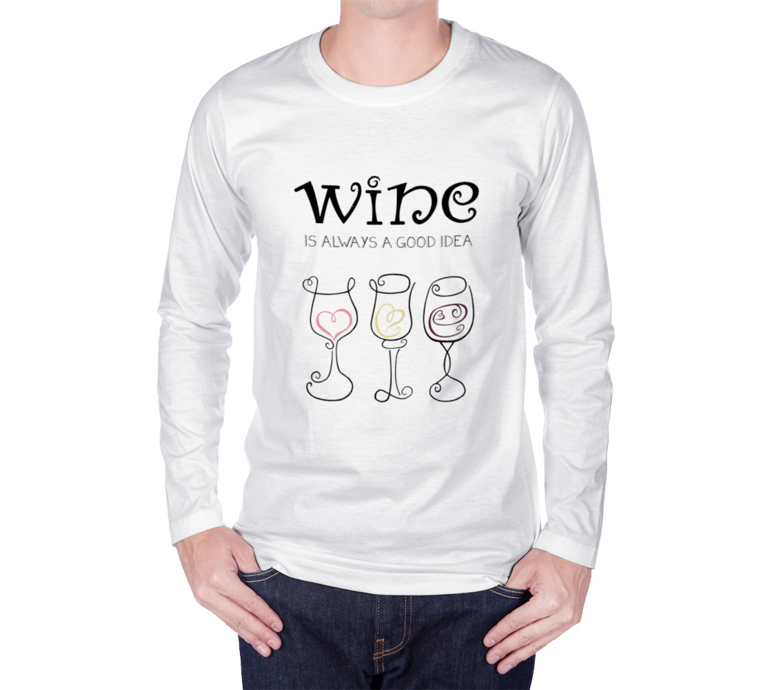 Aperçu de Wine is Always a Good Idea Long Sleeve T-shirt #1