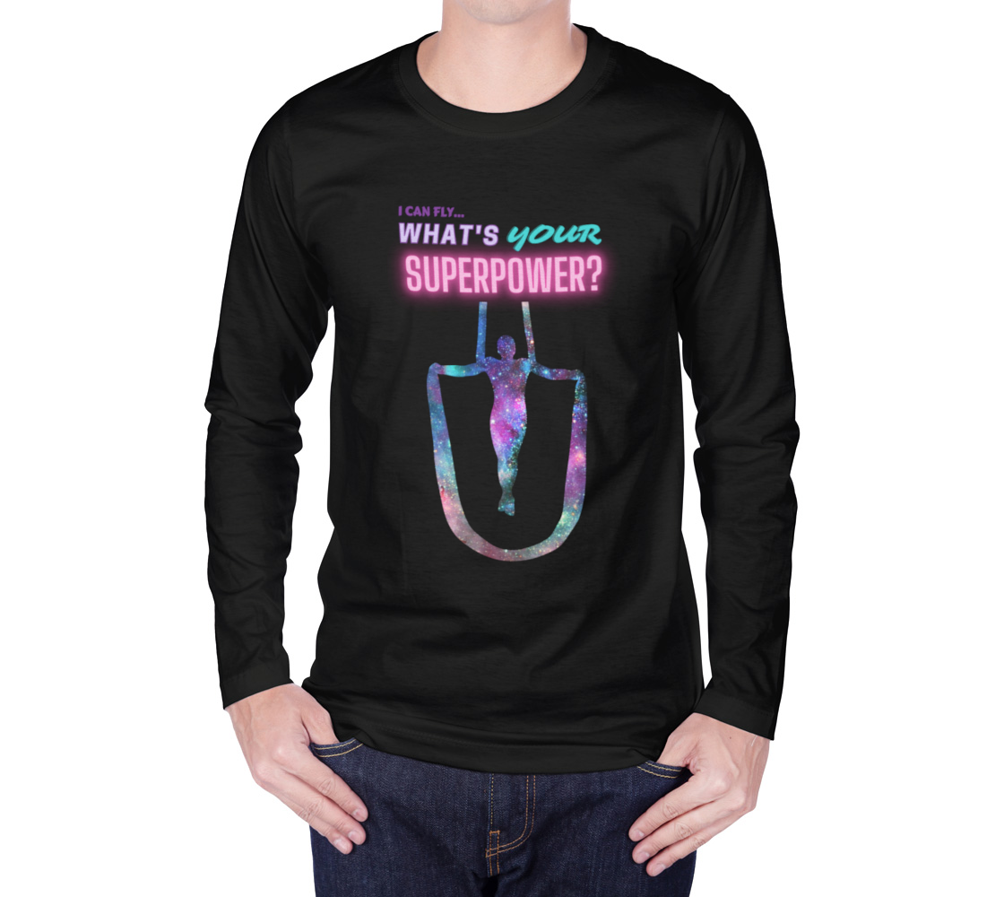 I Can Fly. What's Your Superpower - Aerial Galaxy Long Sleeve Teeshirt preview