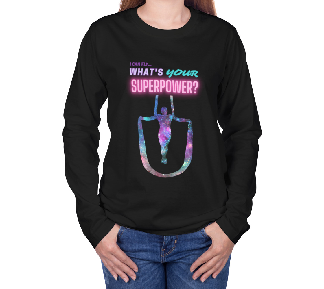 I Can Fly. What's Your Superpower - Aerial Galaxy Long Sleeve Teeshirt preview #3