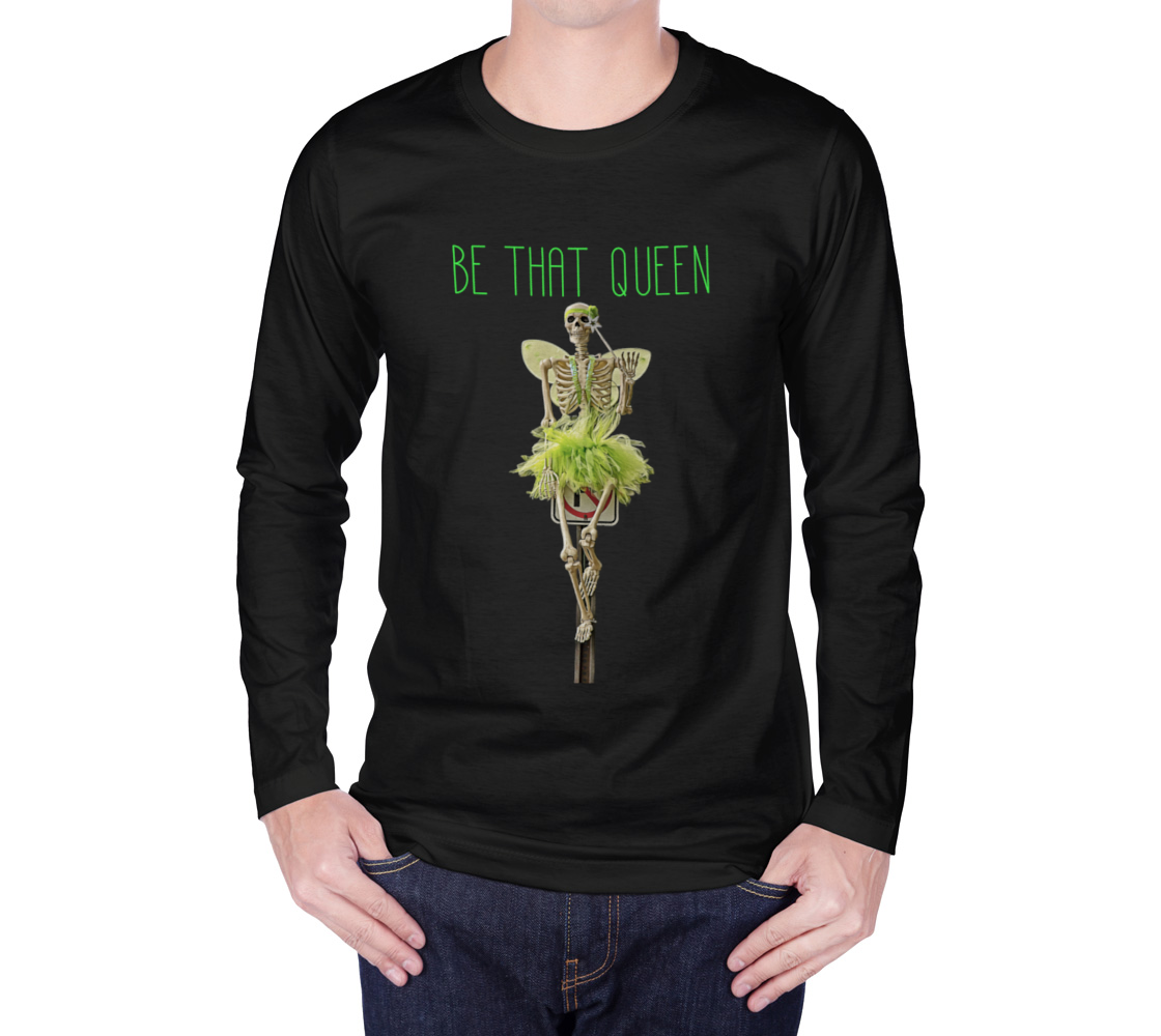 Be That Queen | | Long Sleeve Cotton T-Shirt | Scary fun goth Halloween themed preview