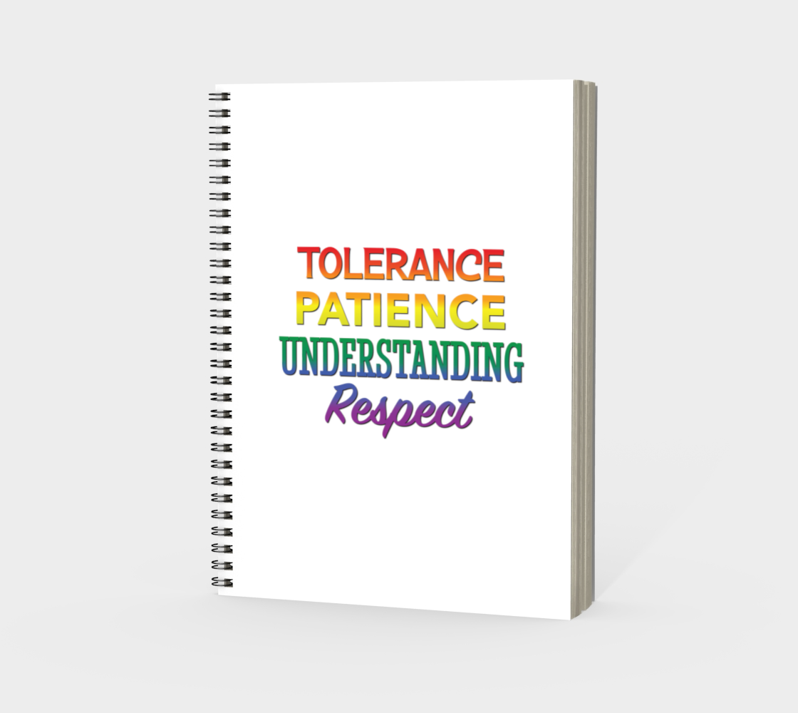 'Tolerance Patience Understanding Respect' (White) Spiral Notebook preview #3