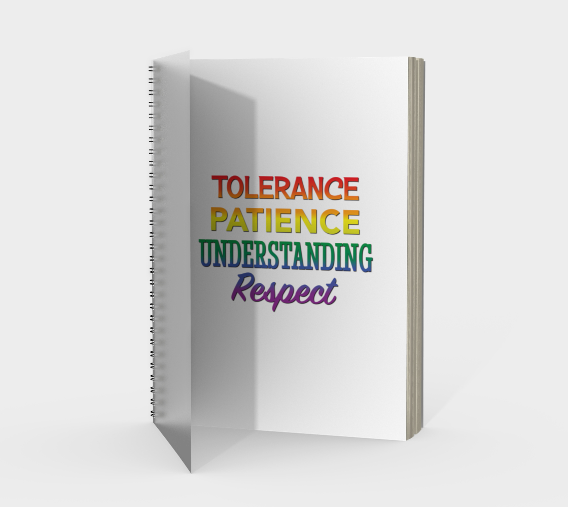 'Tolerance Patience Understanding Respect' (White) Spiral Notebook preview #1