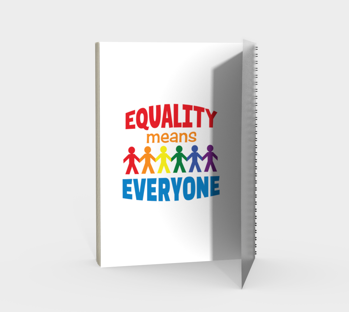 'Equality Means Everyone' (White) Spiral Notebook preview #2
