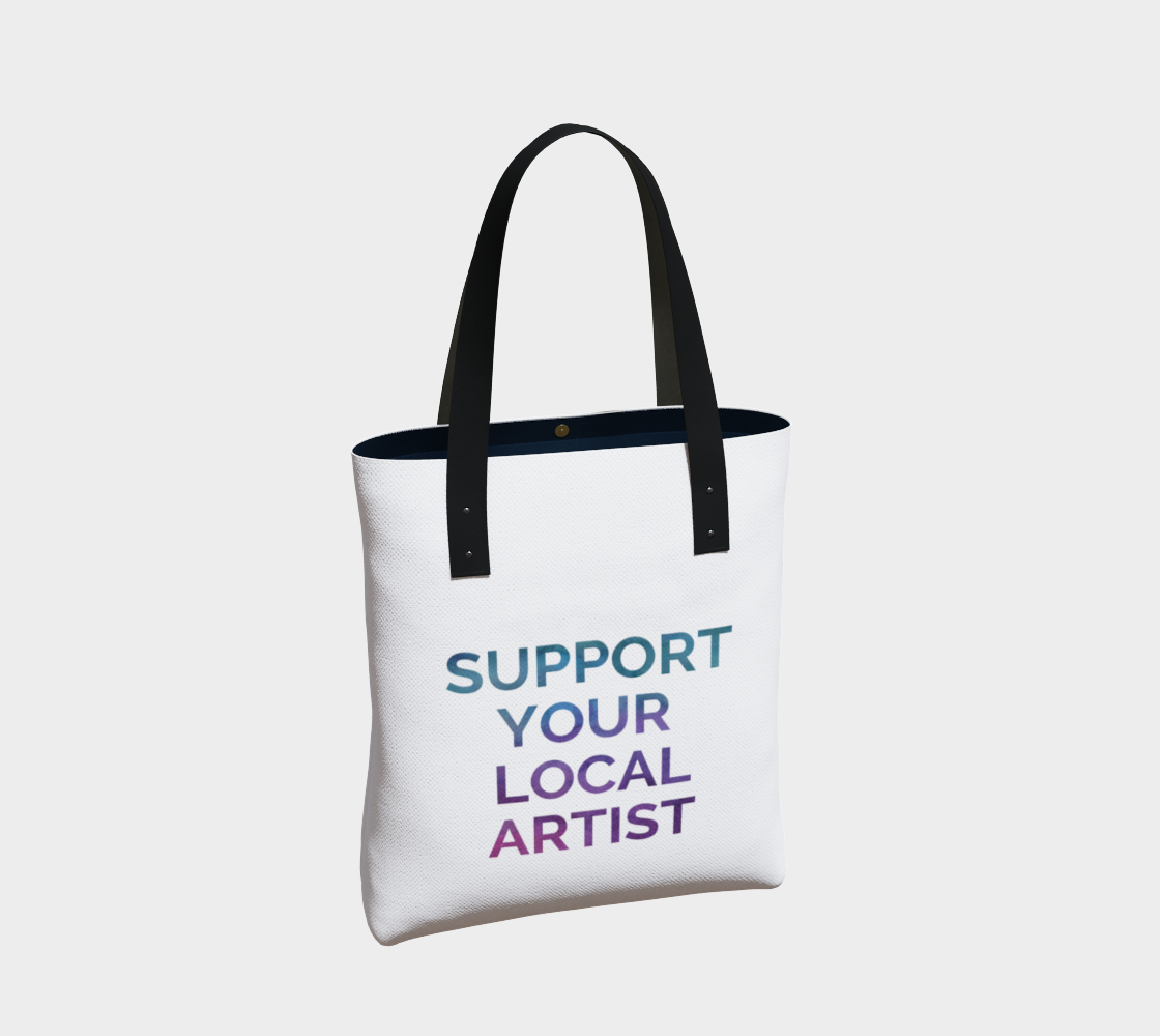 Support Your Local Artist - white background multicolour text preview #2