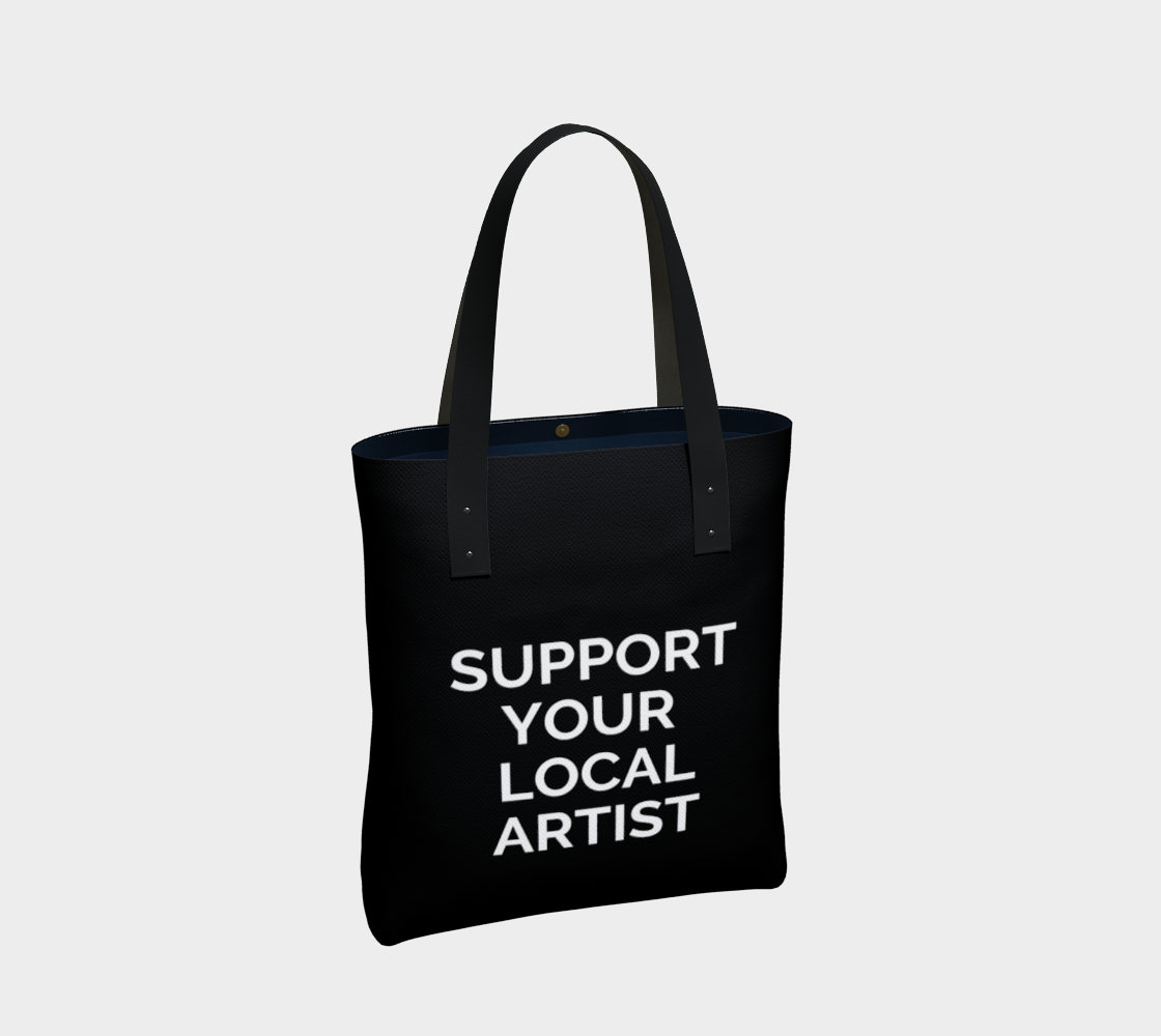 Support Your Local Artist - black background with white text preview #2