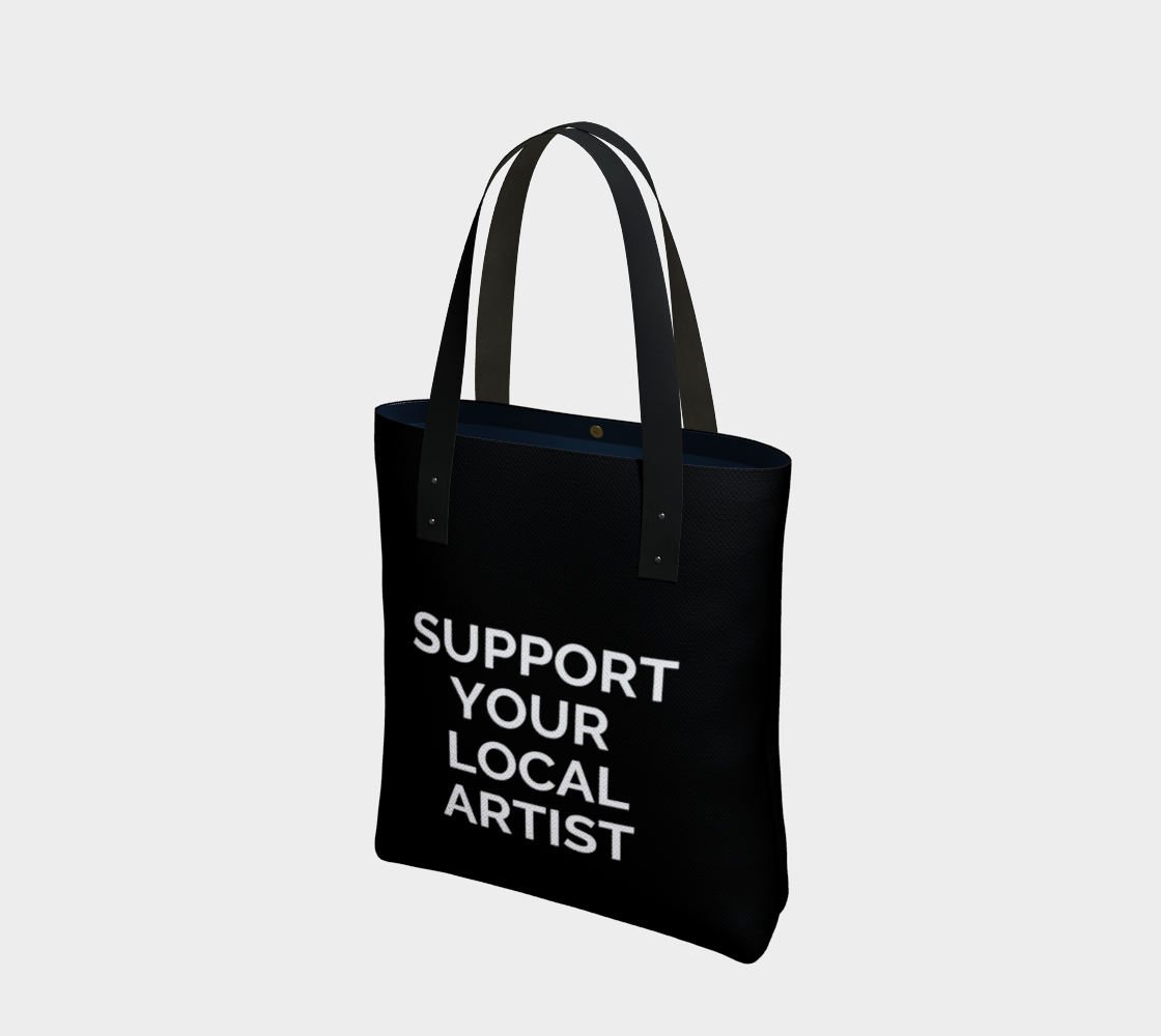 Support Your Local Artist - black background with white text preview