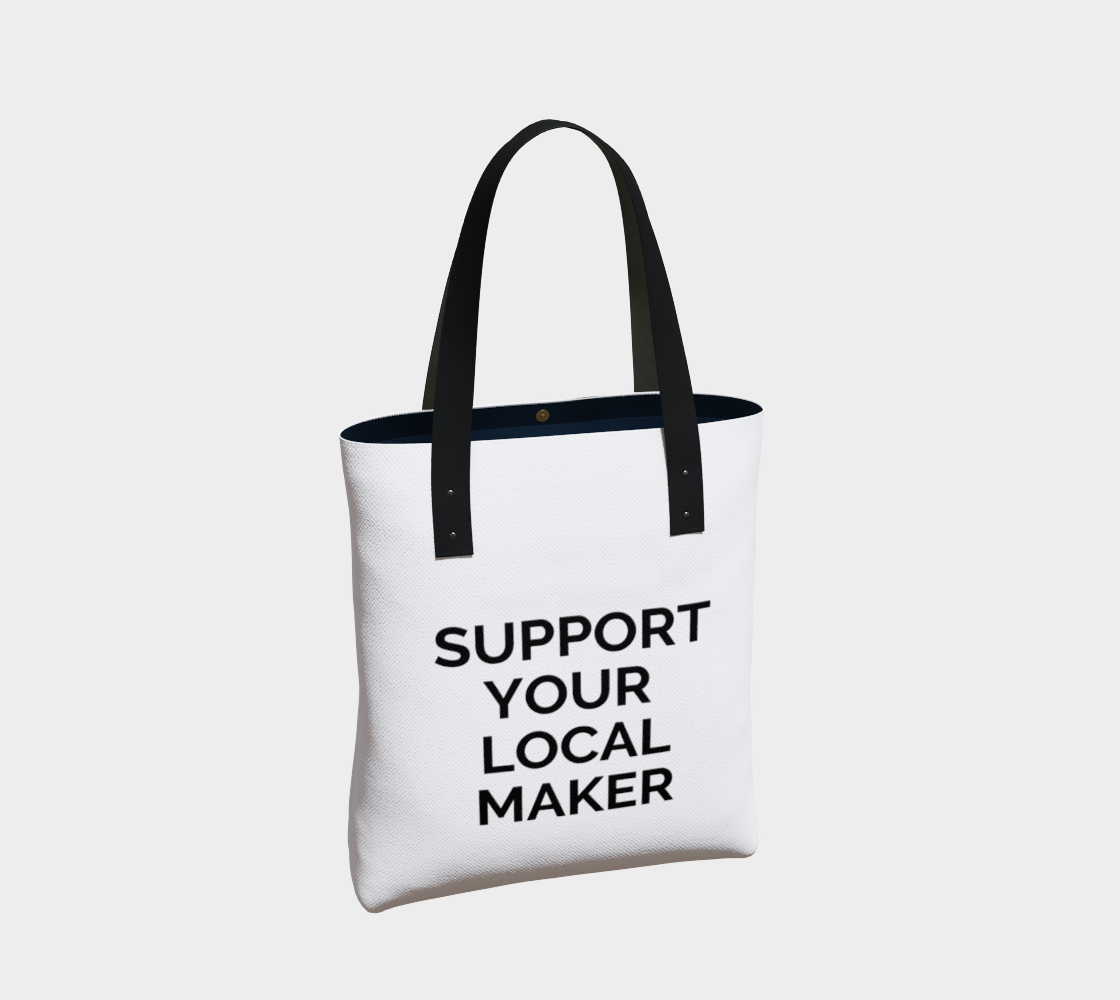 Support Your Local Maker - white background with black text preview #2