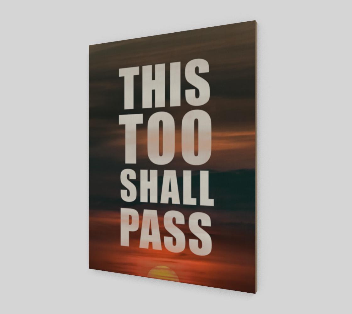 This Too Shall Pass Phrase Poster Miniature #3