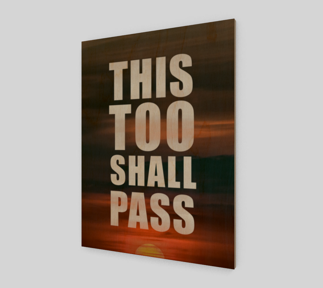 Aperçu de This Too Shall Pass Phrase Poster #1