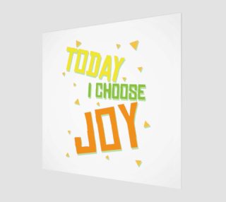 Today I Choose Joy Inspirational Quote preview