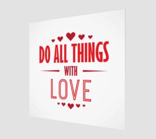 Do All Things with Love Inspirational Quote preview