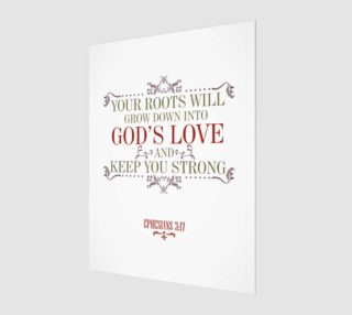 Your Roots Will Grow down into God's Love Bible Quote Print preview