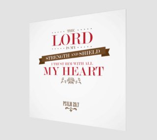 The Lord is my Strength and Shield  Bible quote Psalm Print preview