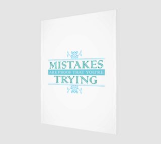 Mistakes Are Proof that You're Trying preview
