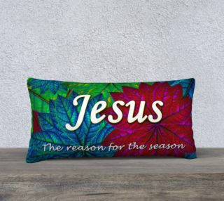 Jesus The Reason for the Season 24inX12in Pillow Case preview