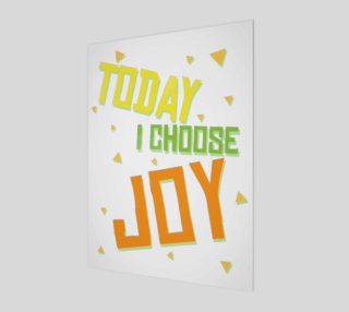Today I Choose Joy Inspirational Quote preview