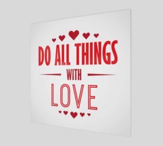 Do All Things with Love Inspirational Quote preview