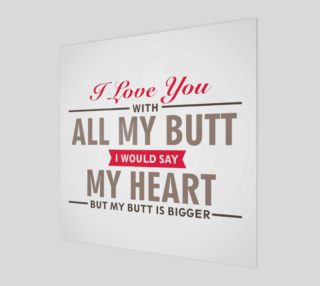 I love you with all my butt preview