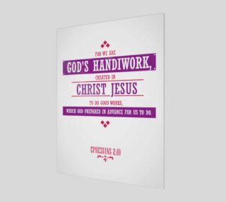 We are God's Handiwork Created in Christ Jesus Bible Quote Print preview
