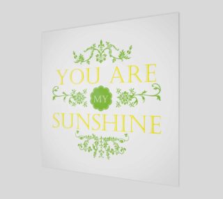 You Are My Sunshine Print preview