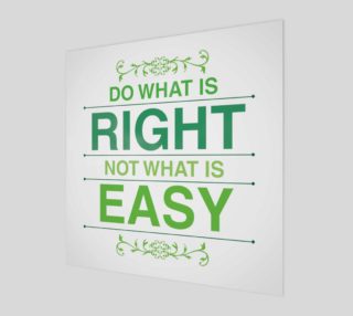 Do What is right not what is easy Print preview