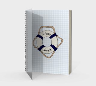 Aperçu de Welcome Aboard Spiral Notebook