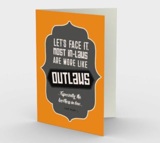1287 In-Laws Like Outlaws Stationery Card by Deloresart aperçu