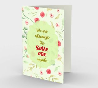 Aperçu de 0331 We Are Always the Same Age Inside Card by Deloresart