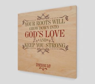 Your roots will grow down into God's Love Bible Quote Print preview