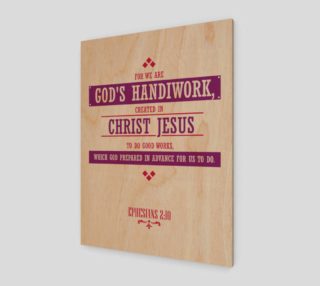 We are God's Handiwork Created in Christ Jesus Bible Quote Print preview