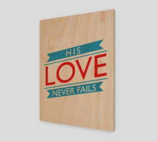 His Love Never Fails Print preview