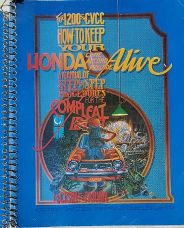 Photo 1983 HONDA Repair Manual How to Keep Your Honda Alive vintage 1st Ed $50