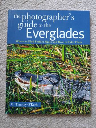 Photographers Guide to the Everglades Paperback Book, New, Never Read $3