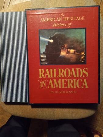Photo THE AMERICAN HERITAGE HISTORY OF RAILROADS IN AMERICA $11